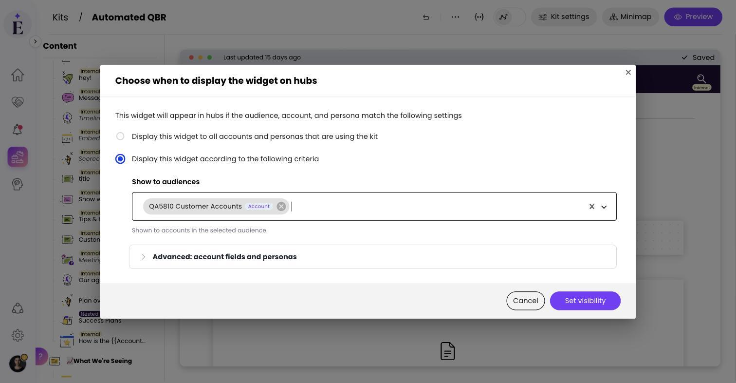 Widget visibility dialog leading with Show to audiences